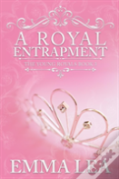 A Royal Entrapment