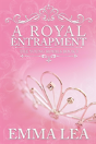 A Royal Entrapment - Preview