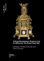 A Royal Renaissance Treasure And Its Afterlives - Preview
