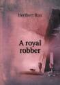 A Royal Robber - Preview