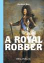 A Royal Robber - Preview