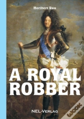 A Royal Robber