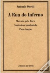 Capa do artigo A Rua do Inferno / Marcado pelo Tipex / Santíssima Apunhalada / Puro Sangue
