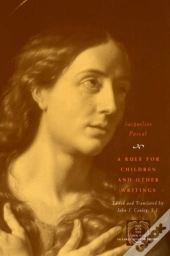 A Rule For Children And Other Writings