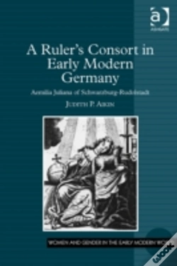 Capa do artigo A Rulerâ€™S Consort In Early Modern Germany