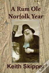 A Rum Ole Norfolk Year