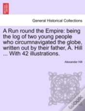 Capa do artigo A Run Round The Empire: Being The Log Of