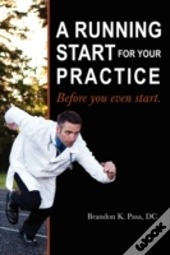 A Running Start For Your Practice