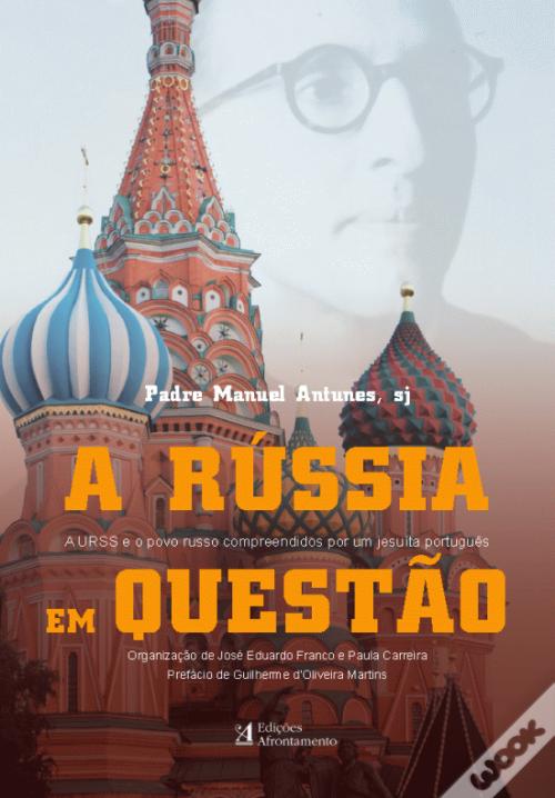 A Rússia em Questão de Padre Manuel Antunes - Livro - WOOK