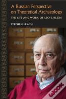 A Russian Perspective On Theoretical Archaeology