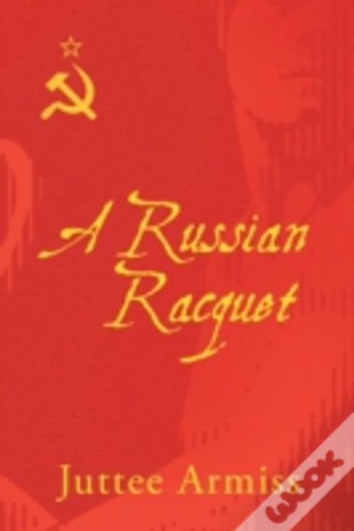 A Russian Racquet