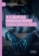 A. S. Byatt And Intellectual Women
