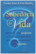 A Sabedoria da Vida