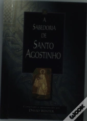 A Sabedoria de Santo Agostinho