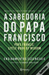 Capa do artigo A Sabedoria Do Papa Francisco - Ed Bilingue