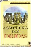 A Sabedoria dos Druidas