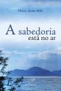 A Sabedoria Está No Ar - Preview