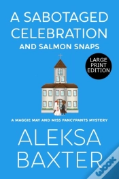 Capa do artigo A Sabotaged Celebration And Salmon Snaps