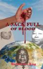 A Sack Full Of Blood - Preview