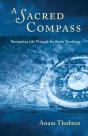 A Sacred Compass: Navigating Life Throug - Preview