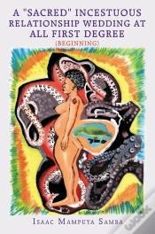 Capa do artigo A "Sacred" Incestuous Relationship Wedding At All First Degree (Beginning)
