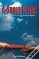 A Sacred Trust