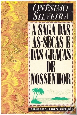 Capa do artigo A Saga das As-Secas e das Graças de Nossenhor