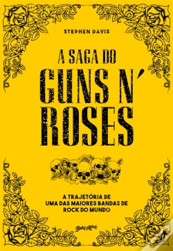 Capa do artigo A Saga Do Guns N' Roses