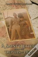 A Saint'S Letters From The Depths Of Hell