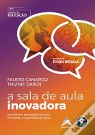 A Sala de Aula Inovadora