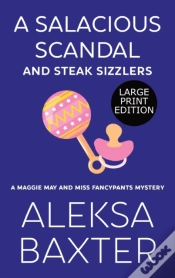 Capa do artigo A Salacious Scandal And Steak Sizzlers
