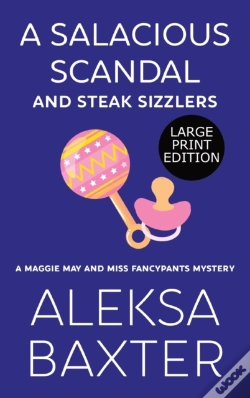 Capa do artigo A Salacious Scandal And Steak Sizzlers