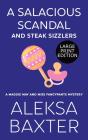 A Salacious Scandal And Steak Sizzlers - Preview