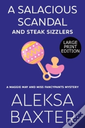Capa do artigo A Salacious Scandal And Steak Sizzlers