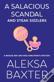 Capa do artigo A Salacious Scandal And Steak Sizzlers