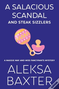 Capa do artigo A Salacious Scandal And Steak Sizzlers