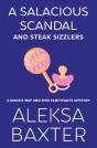 A Salacious Scandal And Steak Sizzlers - Preview