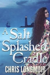 A Salt Splashed Cradle