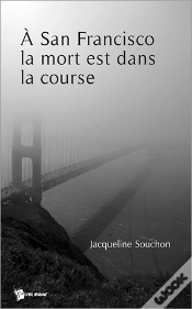 Capa do artigo À San Francisco La Mort Est Dans La Course