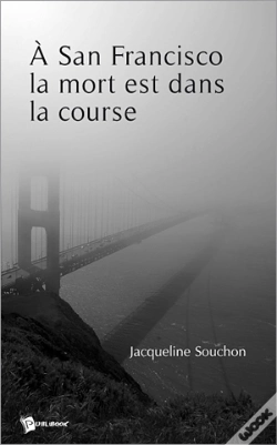 Capa do artigo À San Francisco La Mort Est Dans La Course