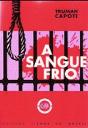 A Sangue Frio - Preview