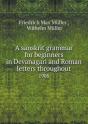 A Sanskrit Grammar For Beginners In Devanagari And Roman Letters Throughout 1908 - Preview