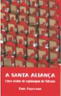 A Santa Aliança - Preview