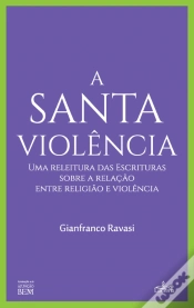 Capa do artigo A Santa Violência