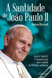 Capa do artigo A Santidade de João Paulo II