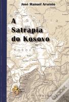 A Satrapia do Kosovo