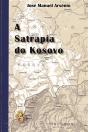 A Satrapia do Kosovo - Preview