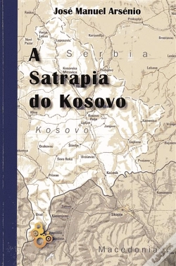 Capa do artigo A Satrapia do Kosovo