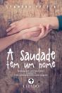 A Saudade tem um Nome - Preview