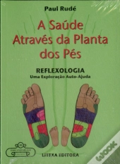 A Saúde Através da Planta dos Pés